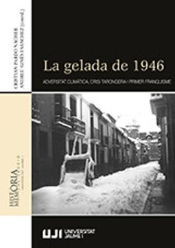 portada La Gelada de 1946: Adversitat Climàtica, Crisi Tarongera i Primer Franquisme
