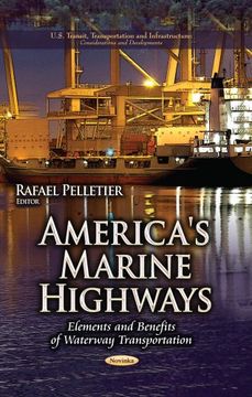 portada AMERICAS MARINE HIGHWAYS (U.S. Transit, Transportation and Infrastructure: Considerations and Developments)