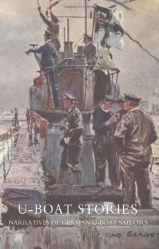 portada U-Boat Stories - Great War. U-Boat Stories - Great War. (en Inglés)