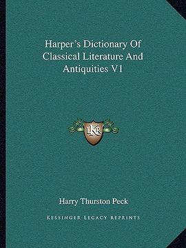 portada harper's dictionary of classical literature and antiquities v1