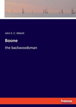 portada Boone: the backwoodsman (en Inglés)