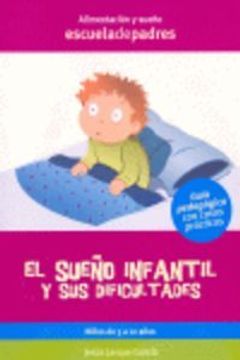 portada Sueño infantil y sus dificultades, el (Escuela De Padres) (in Spanish)