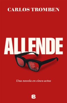 portada Allende. Una Novela en Cinco Actos (in Spanish)