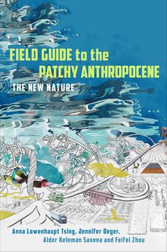 portada Field Guide to the Patchy Anthropocene: The New Nature (in English)