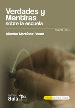 portada Verdades y mentiras sobre la escuela