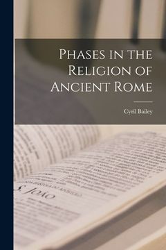 portada Phases in the Religion of Ancient Rome (en Inglés)
