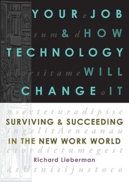 portada Your Job and How Technology Will Change It (in English)
