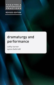 portada Dramaturgy and Performance (Theatre and Performance Practices)