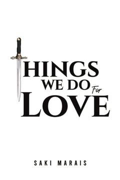 portada Things we do for Love (en Inglés)