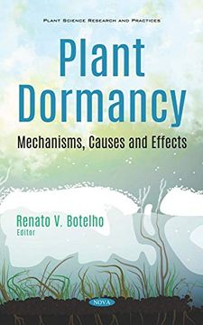 portada Plant Dormancy: Mechanisms, Causes and Effects (Plant Science Research and Practices) (en Inglés)