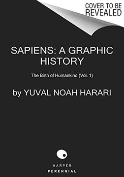portada Sapiens: A Graphic History: The Birth of Humankind (en Inglés)