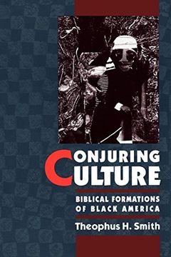 portada Conjuring Culture: Biblical Formations of Black America (Religion in America) (en Inglés)