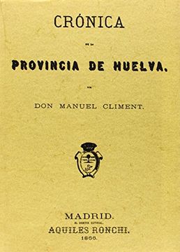 portada Crónica de la provincia de Huelva