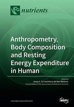 portada Anthropometry, Body Composition and Resting Energy Expenditure in Human (en Inglés)
