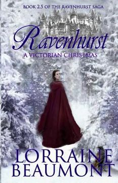 portada Ravenhurst: A Victorian Christmas: Ravenhurst Series, 2.5 (en Inglés)