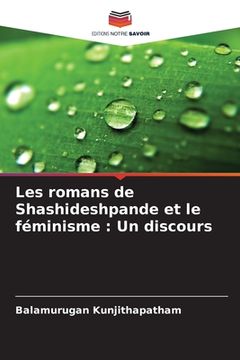 portada Les romans de Shashideshpande et le féminisme: Un discours (en Francés)