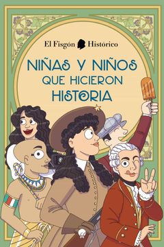 portada Niñas y Niños que Hicieron Historia