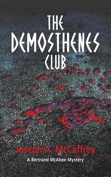 portada The Demosthenes Club: A Bertrand Mcabee Mystery (en Inglés)