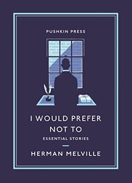 portada I Would Prefer Not to: Essential Stories
