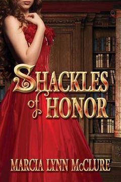 portada shackles of honor (en Inglés)