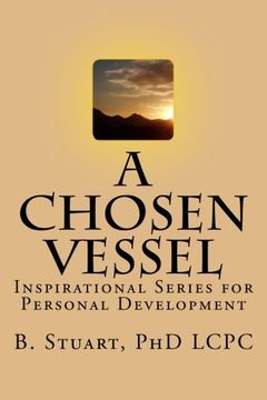 portada A Chosen Vessel: Inspirational Series for Personal Development