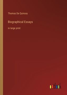 portada Biographical Essays: in large print