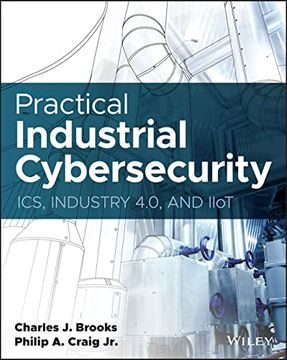 portada Practical Industrial Cybersecurity: Ics, Industry 4.0, and Iiot (en Inglés)