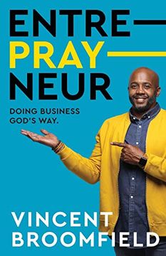 portada Entre-Pray-Neur: Doing Business God's way (en Inglés)