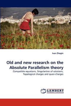 portada old and new research on the absolute parallelism theory (en Inglés)