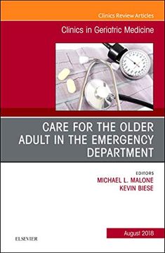 portada Care for the Older Adult in the Emergency Department, an Issue of Clinics in Geriatric Medicine (Volume 34-3) (The Clinics: Internal Medicine, Volume 34-3)