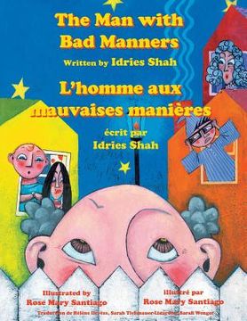 portada The Man with Bad Manners -- L'homme aux mauvaises manières: English-French Edition (in English)