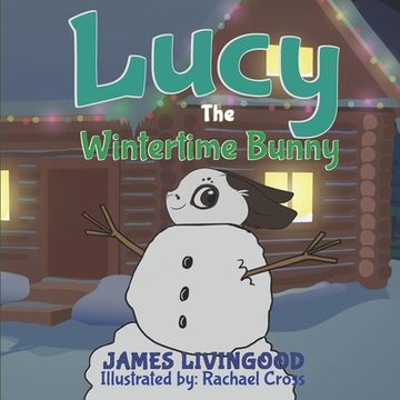 portada Lucy: The Wintertime Bunny (in English)
