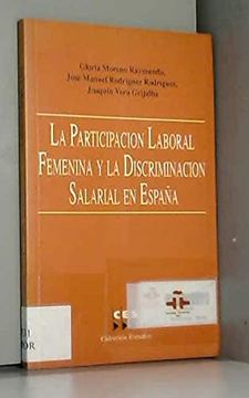 portada La Participacion Laboral Femenina y la Discriminacion Salarial en España