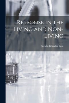 portada Response in the Living and Non-Living (en Inglés)