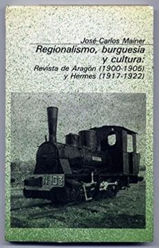 portada Regionalismo Burguesia y Cultura