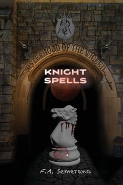 portada Sisterhood of the Wicked: Knight Spells (en Inglés)