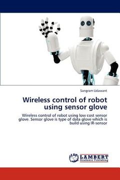 portada wireless control of robot using sensor glove (en Inglés)