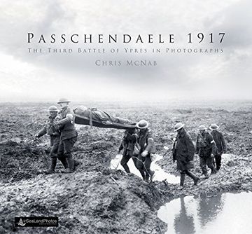 portada Passchendaele 1917: The Third Battle of Ypres in Photographs