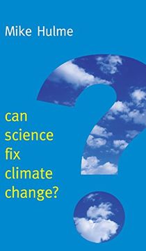 portada Can Science Fix Climate Change?: A Case Against Climate Engineering (new Human Frontiers) (in English)