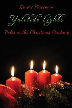portada Yuletide Lights: Holes in the Christmas Stocking (en Inglés)