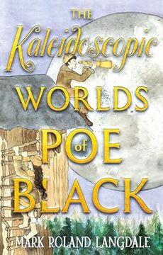 The Kaleidoscopic Worlds of poe Black (en Inglés)