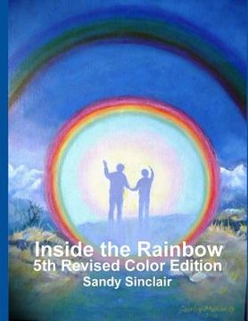 portada Inside the Rainbow: Color Photo Edition (en Inglés)