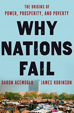 portada Why Nations Fail: The Origins of Power, Prosperity, and Poverty (libro en Inglés)