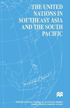 portada The United Nations in Southeast Asia and the South Pacific (in English)