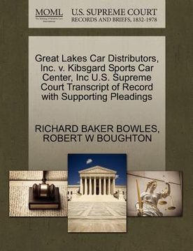 portada great lakes car distributors, inc. v. kibsgard sports car center, inc u.s. supreme court transcript of record with supporting pleadings
