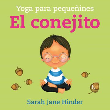 portada El Conejito: Yoga Para Pequeñines (Infantil)