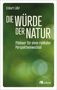 portada Die Würde der Natur (en Alemán)