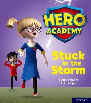 portada Hero Academy: Oxford Level 3, Yellow Book Band: Stuck in the Storm (en Inglés)