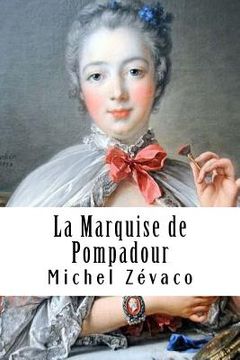 portada La Marquise de Pompadour (en Francés)