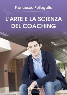 portada L'Arte e la Scienza del Coaching (en Italiano)